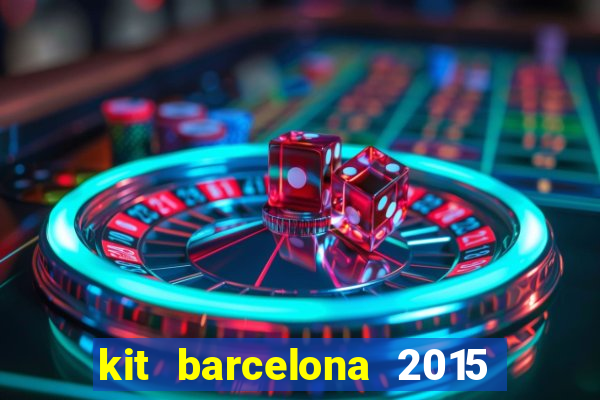 kit barcelona 2015 dls 19